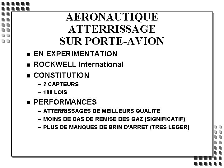 AERONAUTIQUE ATTERRISSAGE SUR PORTE-AVION n n n EN EXPERIMENTATION ROCKWELL International CONSTITUTION – 2