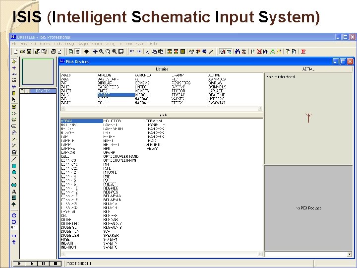 ISIS (Intelligent Schematic Input System) 