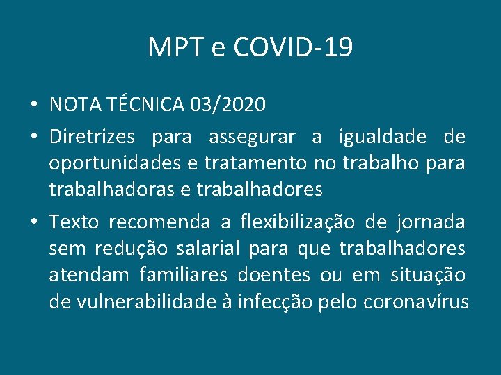 MPT e COVID-19 • NOTA TÉCNICA 03/2020 • Diretrizes para assegurar a igualdade de