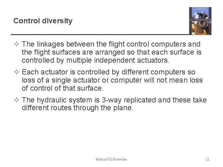 Control diversity ² The linkages between the flight control computers and the flight surfaces