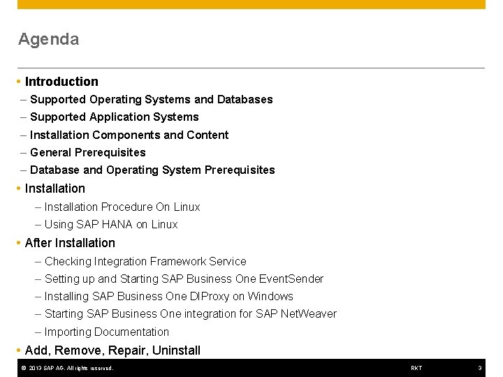 Agenda Introduction – Supported Operating Systems and Databases – Supported Application Systems – Installation