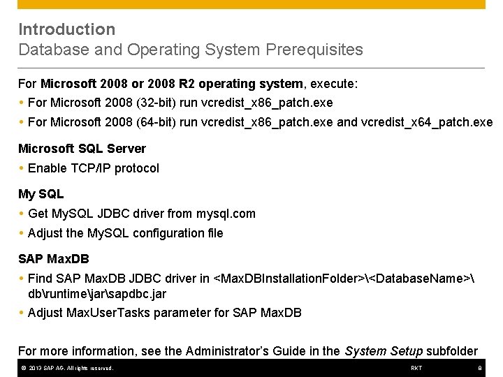 Introduction Database and Operating System Prerequisites For Microsoft 2008 or 2008 R 2 operating Introduction Database and Operating System Prerequisites For Microsoft 2008 or 2008 R 2 operating