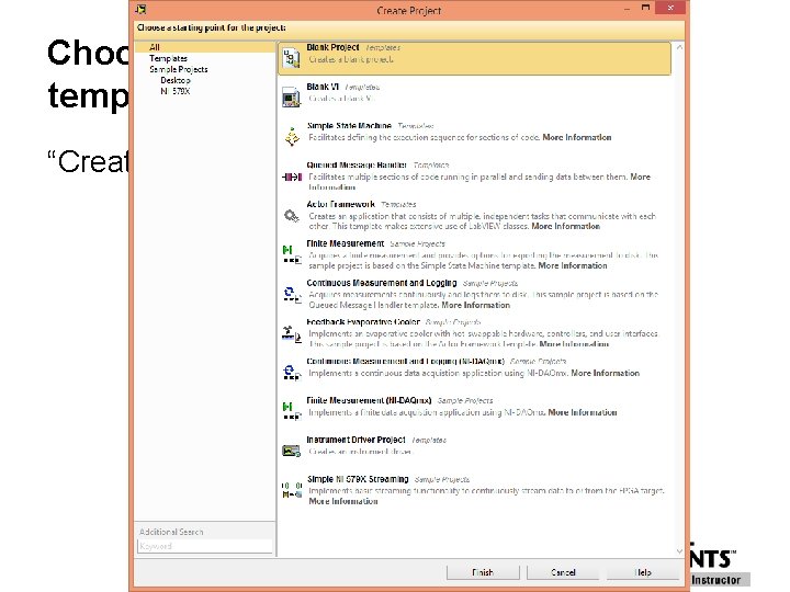 Choose of a Design Pattern through templates “Create Project…” 