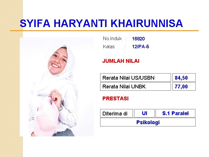 SYIFA HARYANTI KHAIRUNNISA No. Induk : 16820 Kelas 12 IPA-5 : JUMLAH NILAI Rerata