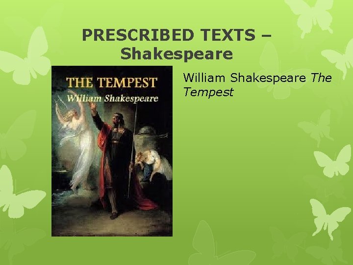 PRESCRIBED TEXTS – Shakespeare William Shakespeare The Tempest 