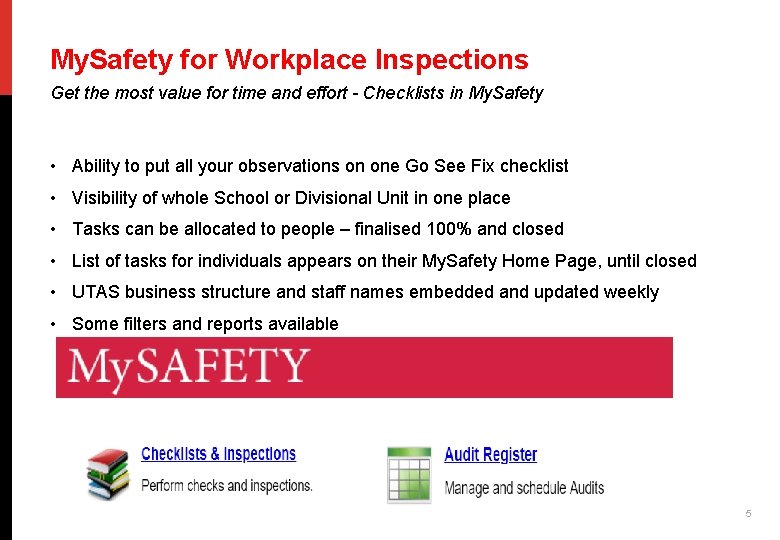 My. Safety for Workplace Inspections Get the most value for time and effort -