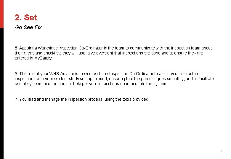 2. Set Go See Fix 5. Appoint a Workplace Inspection Co-Ordinator in the team