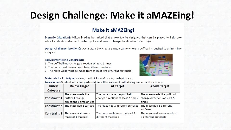 Design Challenge: Make it a. MAZEing! 