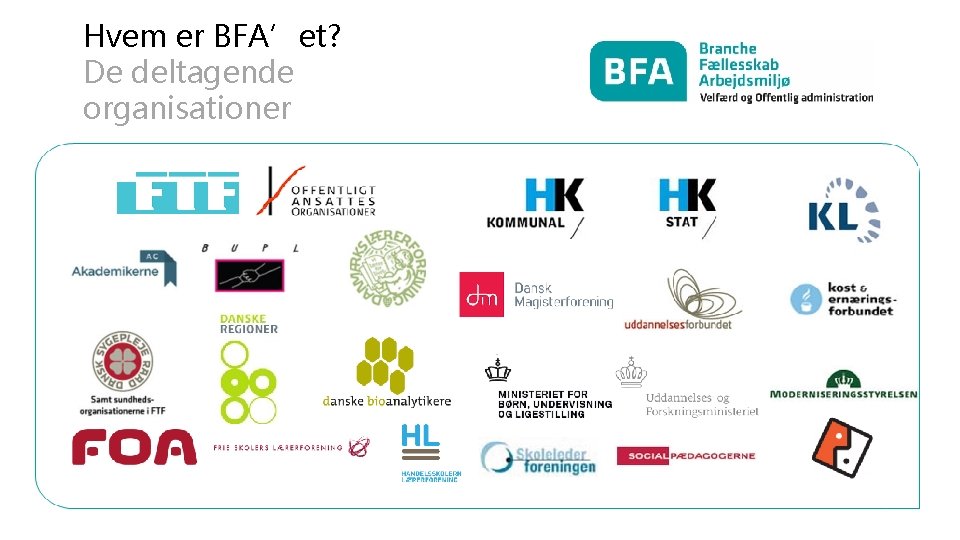 Hvem er BFA’et? De deltagende organisationer 