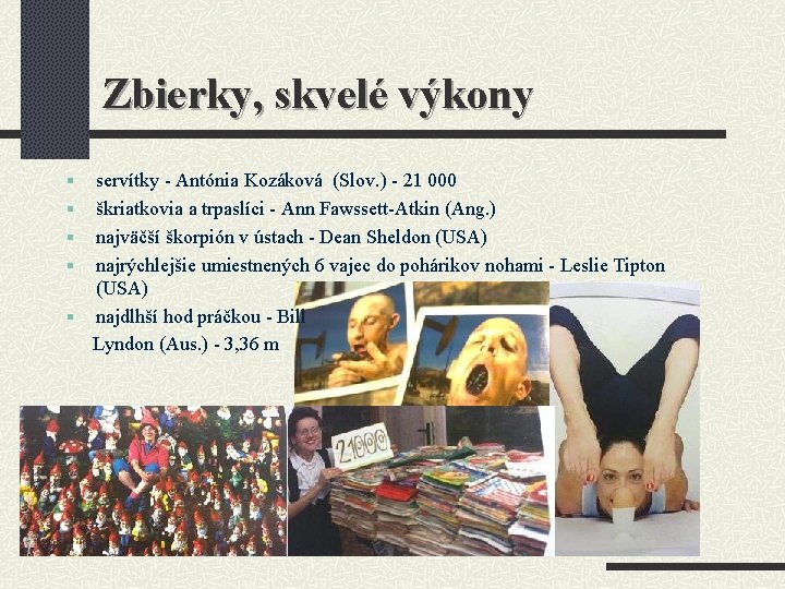 Zbierky, skvelé výkony § § § servítky - Antónia Kozáková (Slov. ) - 21