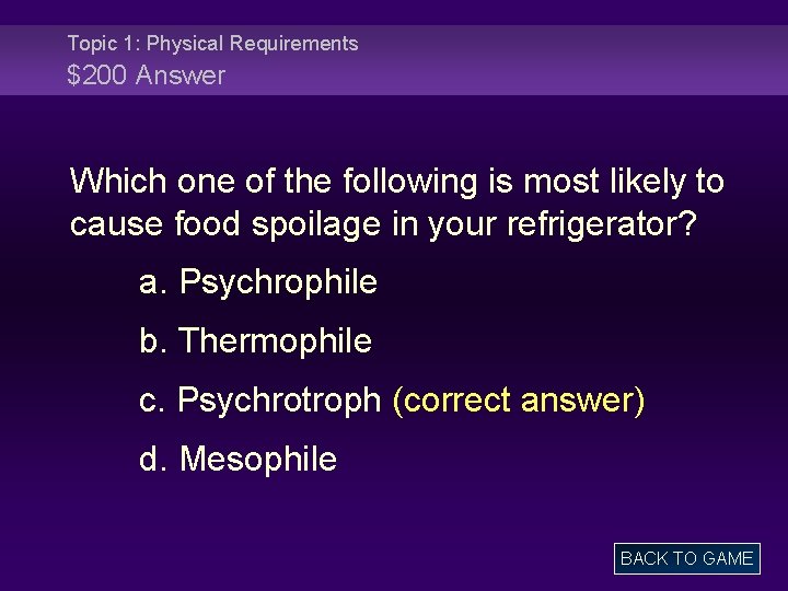 Topic 1: Physical Requirements $200 Answer Which one of the following is most likely