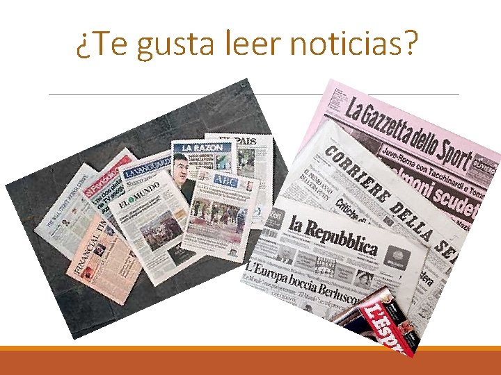 ¿Te gusta leer noticias? 