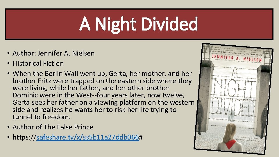 A Night Divided • Author: Jennifer A. Nielsen • Historical Fiction • When the