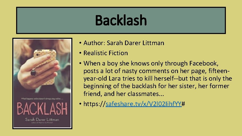 Backlash • Author: Sarah Darer Littman • Realistic Fiction • When a boy she