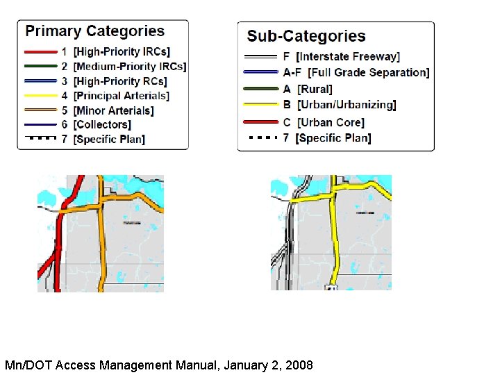 Mn/DOT Access Management Manual, January 2, 2008 