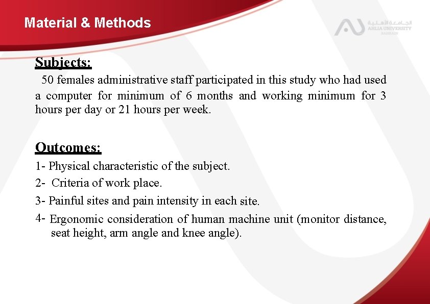 Material & Methods Subjects: 50 females administrative staff participated in this study who had