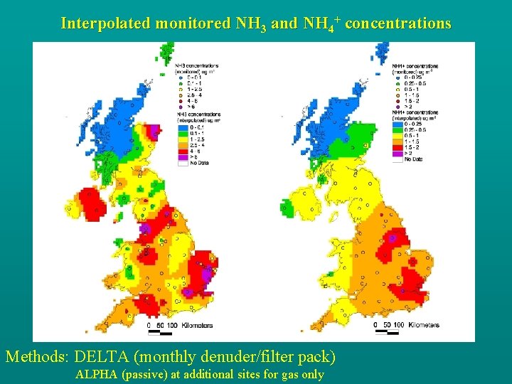 Interpolated monitored NH 3 and NH 4+ concentrations Methods: DELTA (monthly denuder/filter pack) ALPHA