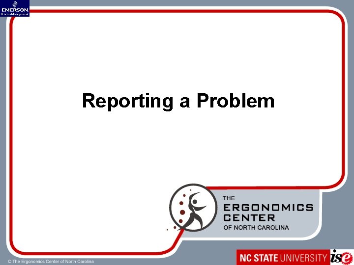 Reporting a Problem 