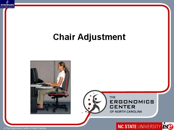 Chair Adjustment 