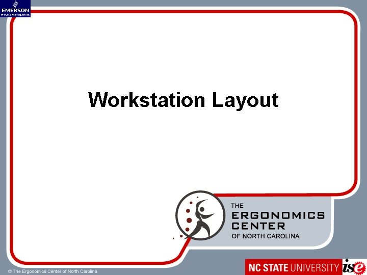 Workstation Layout 