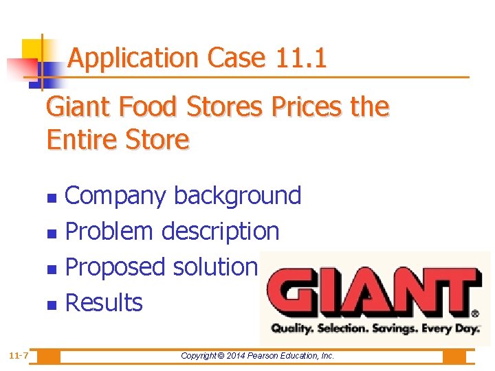 Application Case 11. 1 Giant Food Stores Prices the Entire Store Company background n
