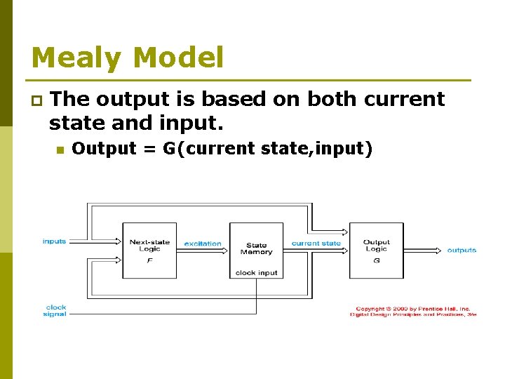 Mealy Model p The output is based on both current state and input. n