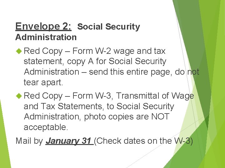 Envelope 2: Social Security Administration Red Copy – Form W-2 wage and tax statement,