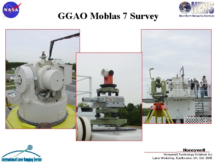 GGAO Moblas 7 Survey Honeywell Technology Solutions Inc Laser Workshop, Eastbourne, UK, Oct. 2005