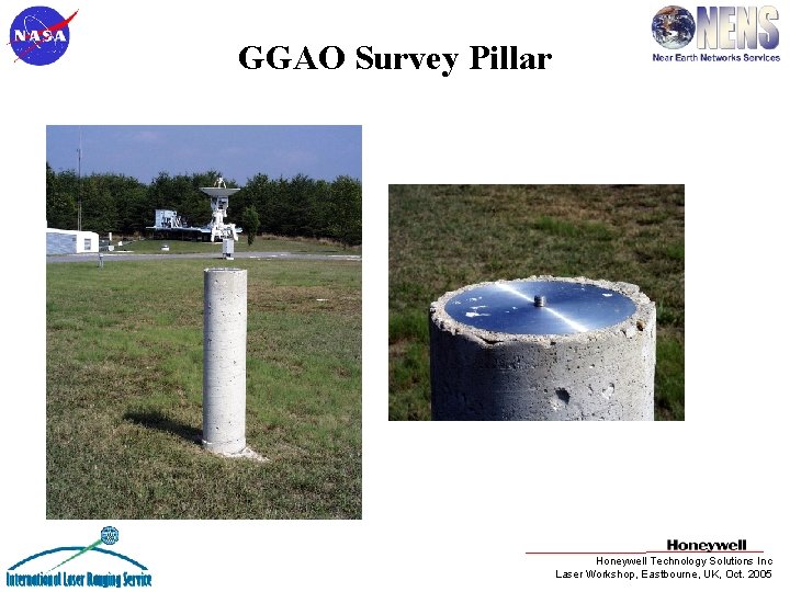 GGAO Survey Pillar Honeywell Technology Solutions Inc Laser Workshop, Eastbourne, UK, Oct. 2005 