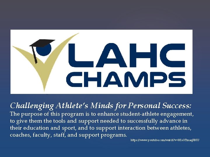 { Challenging Athlete’s Minds for Personal Success: The purpose of this program is to