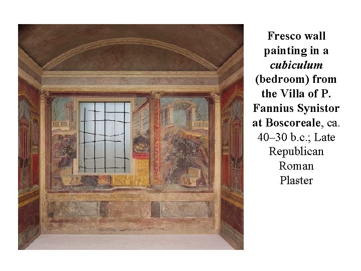 Fresco wall painting in a cubiculum (bedroom) from the Villa of P. Fannius Synistor