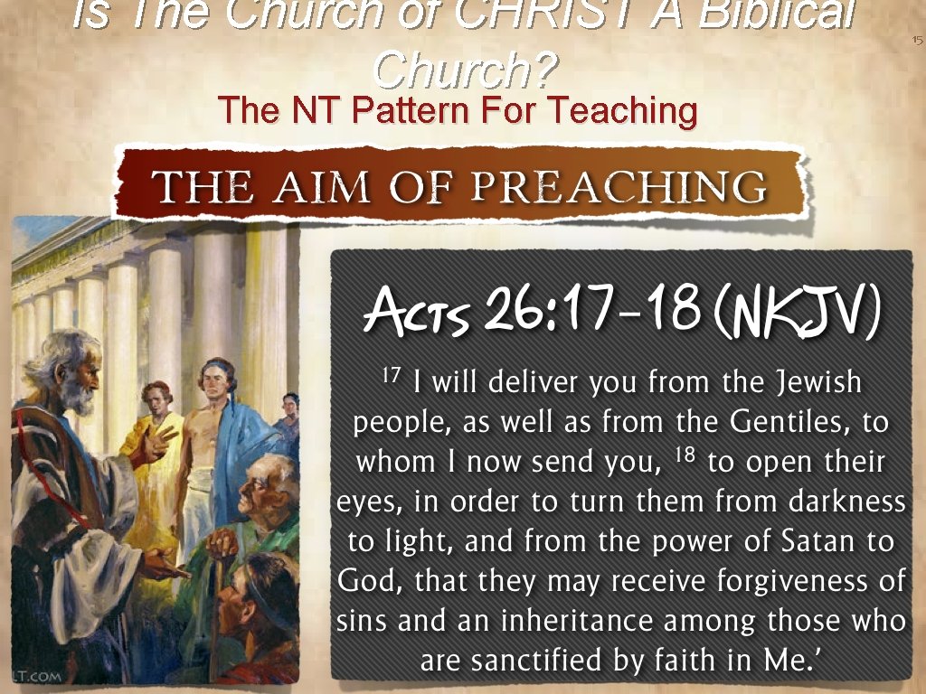 Is The Church of CHRIST A Biblical Church? The NT Pattern For Teaching 15