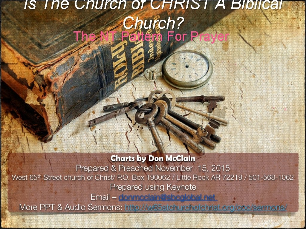 Is The Church of CHRIST A Biblical Church? The NT Pattern For Prayer 