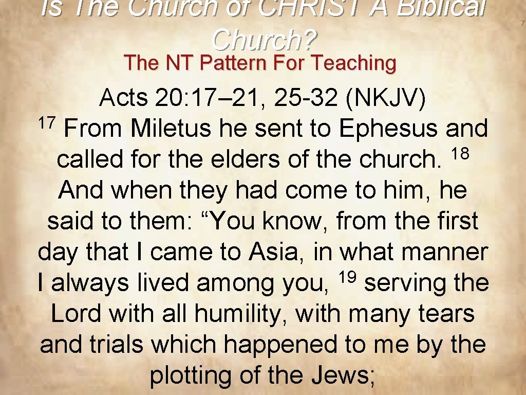 Is The Church of CHRIST A Biblical Church? The NT Pattern For Teaching Acts