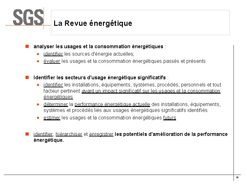 La Revue énergétique n analyser les usages et la consommation énergétiques : · identifier