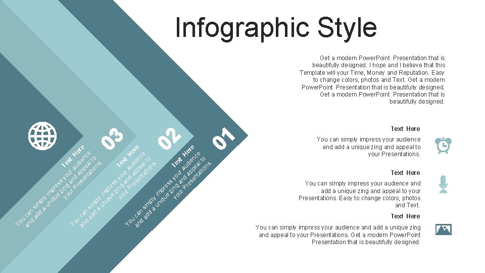 Infographic Style Get a modern Power. Point Presentation that is beautifully designed. I hope