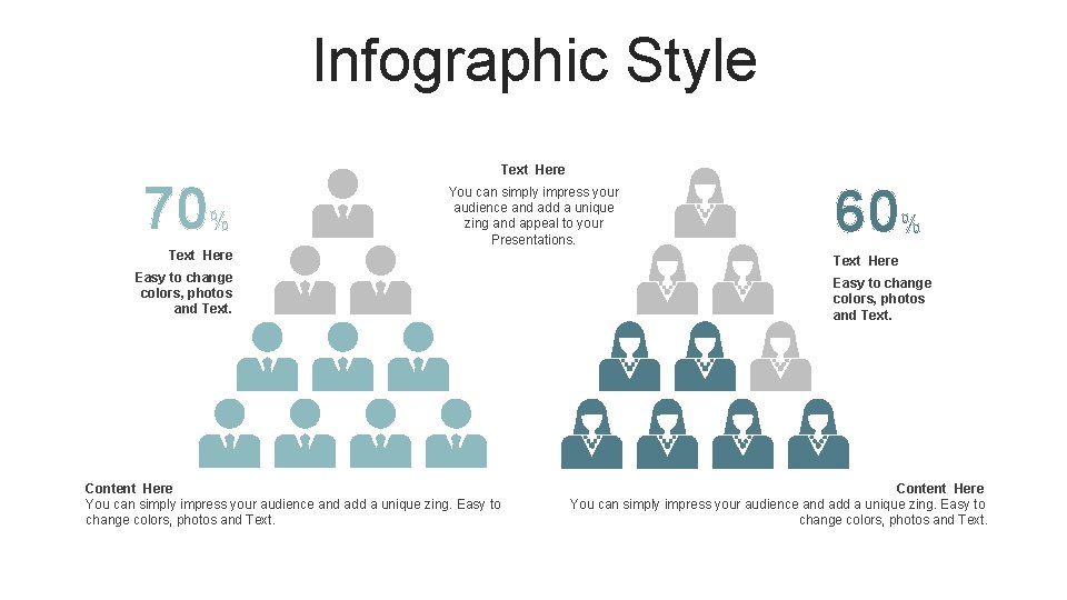 Infographic Style 70% Text Here You can simply impress your audience and add a