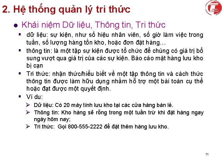 2. Hệ thống quản lý tri thức l Khái niệm Dữ liệu, Thông tin,