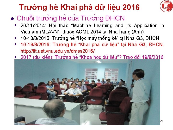 Trường hè Khai phá dữ liệu 2016 l Chuô i trươ ng he cu