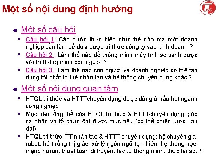 Một số nội dung định hướng l Một số câu hỏi § Câu hỏi