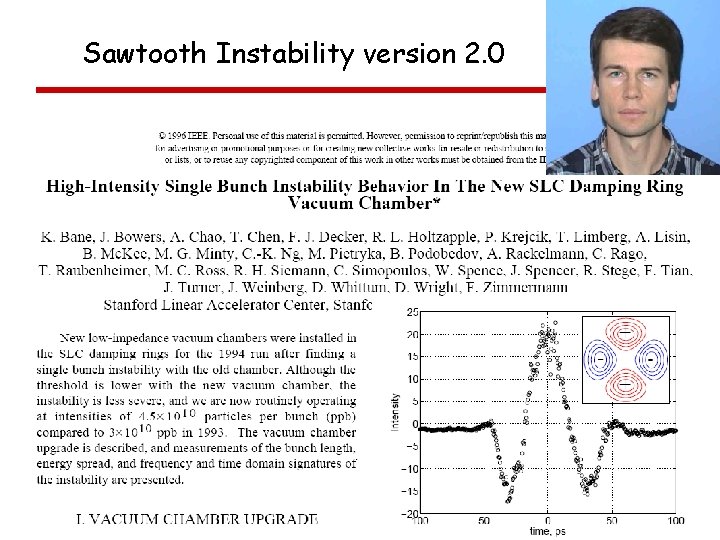 Sawtooth Instability version 2. 0 