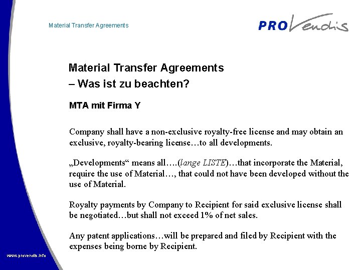 Material Transfer Agreements – Was ist zu beachten? MTA mit Firma Y Company shall