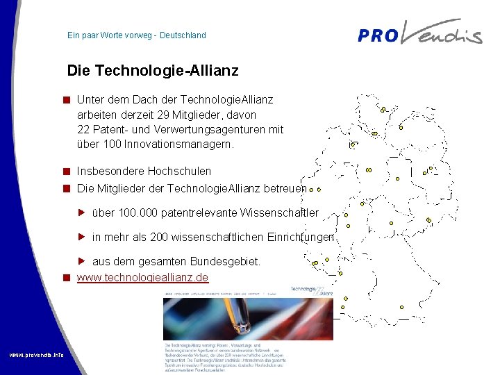 Ein paar Worte vorweg - Deutschland Die Technologie-Allianz Unter dem Dach der Technologie. Allianz