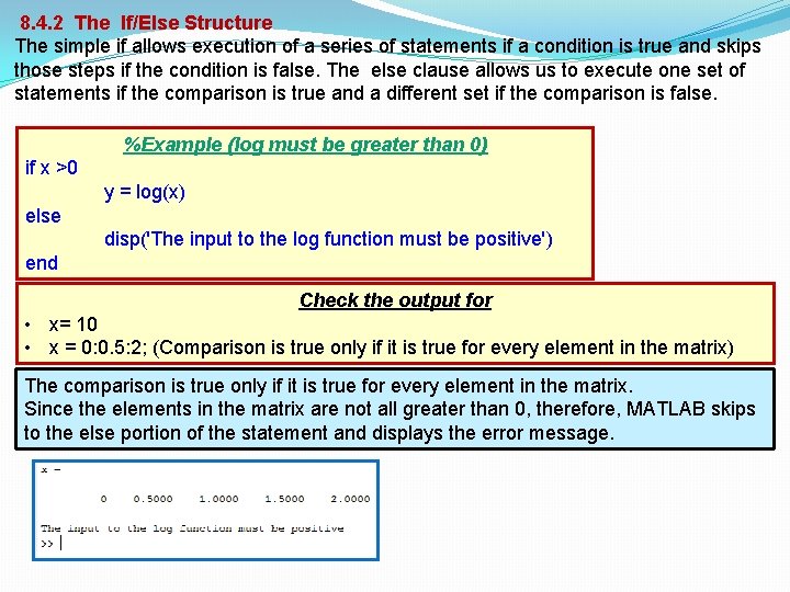 8. 4. 2 The If/Else Structure The simple if allows execution of a 8. 4. 2 The If/Else Structure The simple if allows execution of a