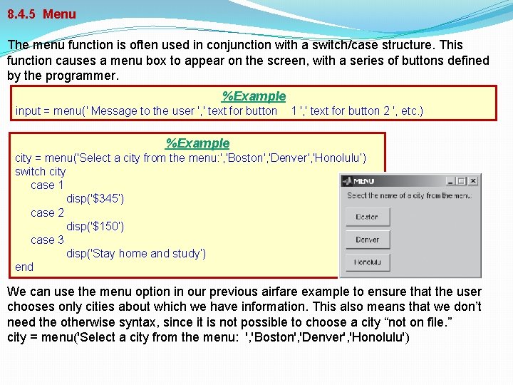 8. 4. 5 Menu The menu function is often used in conjunction with a 8. 4. 5 Menu The menu function is often used in conjunction with a