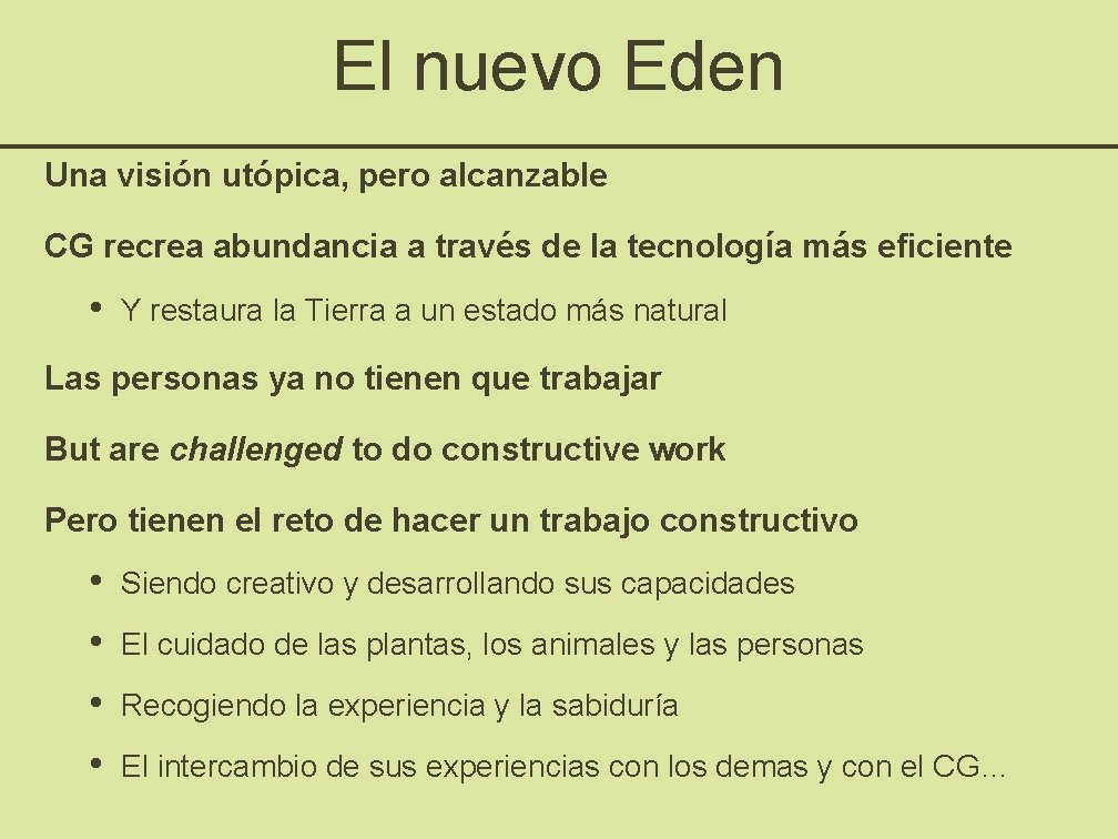 El nuevo Eden Una visión utópica, pero alcanzable CG recrea abundancia a través de