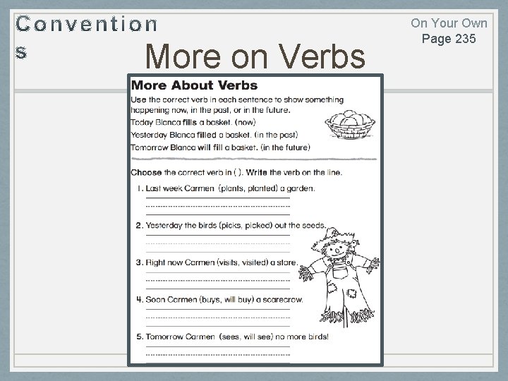 More on Verbs On Your Own Page 235 