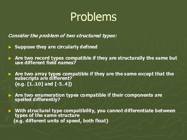 Problems Consider the problem of two structured types: ► Suppose they are circularly defined