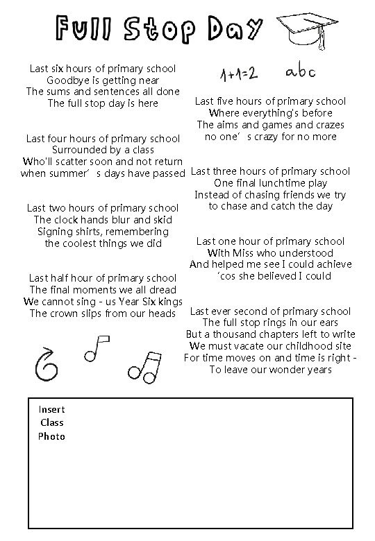 Last six hours of primary school Goodbye is getting near The sums and sentences