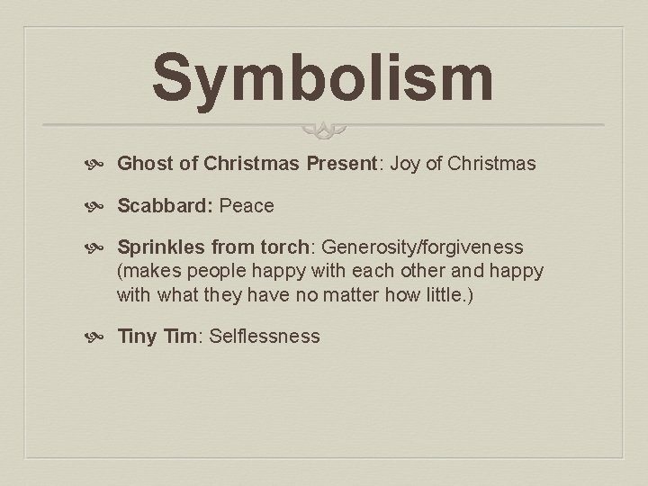 Symbolism Ghost of Christmas Present Joy of Christmas